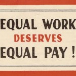 50 years after the Equal Pay Act, women are still paid 77 cents for every dollar a man makes.